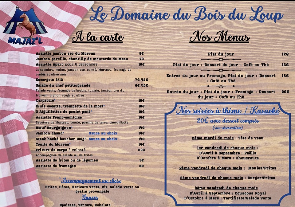 - Menu du jour (groupe mini 20 personnes) : sur mesure en fonction de vos envie.